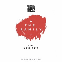 For The Family (feat. Kojo Trip) - Single - Freddy Hayz