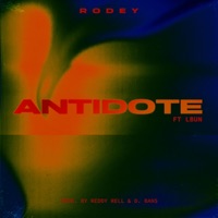 Antidote - Single - Rodey Cali’s Remedy & Lbun
