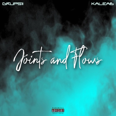Joints and Flows (feat. Kaleab) - Single