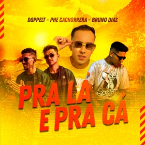 Pra Lá e pra Cá