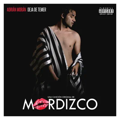 Deja de Temer (Canción Original de Mordizco) - Single - Adrián Morán