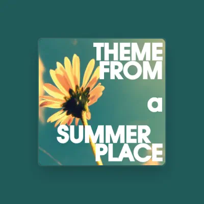 Listen to A Summer Place, watch music videos, read bio, see tour dates & more!
