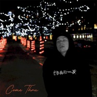 Come Thru - Single - Kenneth Kill