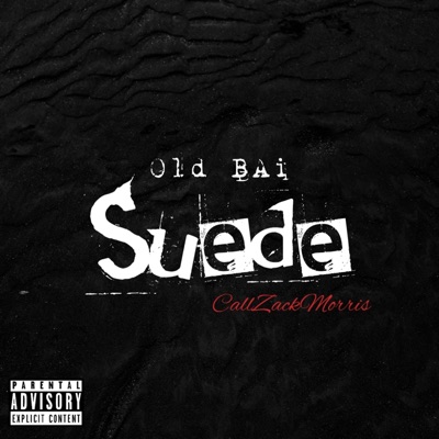 Suede (feat. RokHowz, Kevon Daniels & ED Wrd) - Single