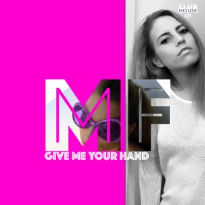 Give Me Your Hand (feat. Tamara) - Single
