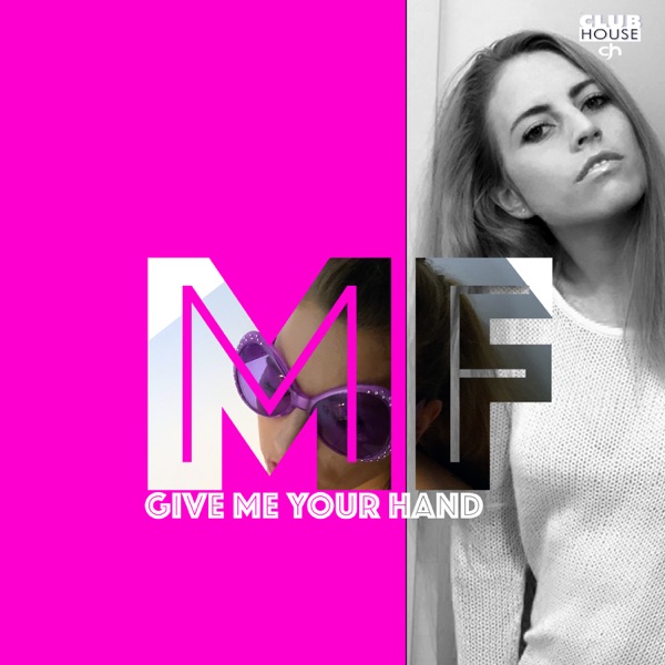 Give Me Your Hand (feat. Tamara) - Single