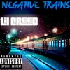 Negative Trains - Single