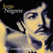 Jorge Negrete - Tequila Con Limón