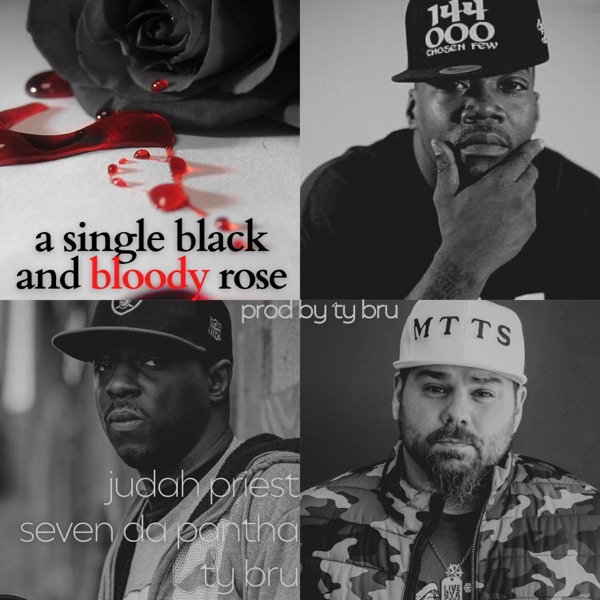 A Single Black and Bloody Rose (feat. Judah Priest & Seven Da Pantha)