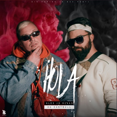 Hola (feat. OG Eastbull) - Single