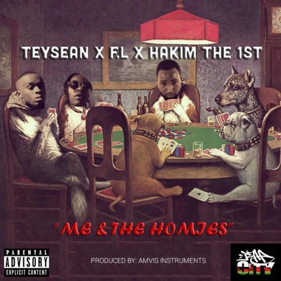Me & the Homies (feat. F.L & AkeemThe1st) - Single