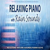 Soothing Piano Music with Relaxing Rain