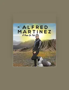 Escucha a Alfred Martinez, mira vídeos musicales, lee la biografía, consulta fechas de giras y mucho más.