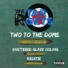 Two To the Dome - EP