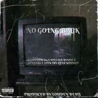 No Going Back (feat. Bfranks Da Microphone Strangla, J-Tek the Utah Konnect & Willie G Bently) - Single - Pstubbz801