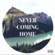 Never coming home feat Leesta Single