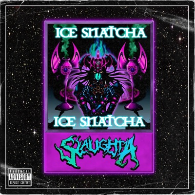 Ice Snatcha - Single