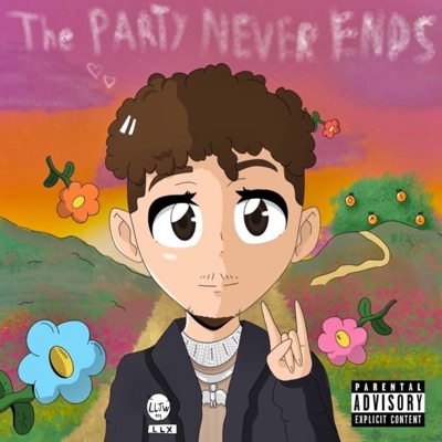 The Party Never Ends - EP