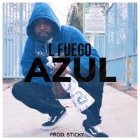 Azul - Single - L Fuego & Sticky