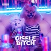 GISELE B!TCH (feat. Dj Felipe Maia) - Single