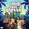 Midi dans le Ghetto (feat Ninho)