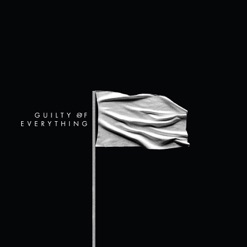 GUILTY OF EVERYTHING cover art