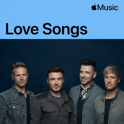 Westlife adlı sanatçının yer aldığı Westlife: Love Songs çalma listesini dinle