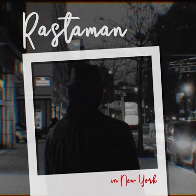 Rastaman in New York ((Englishman in New York Reggae Cover)) - Single