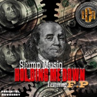 Holding Me Down - Single - Slump Musiq