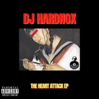The Heart Attack EP - DJ Hardnox