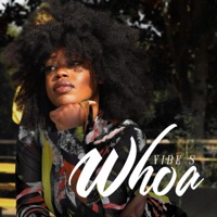 Whoa (feat. TheSet) [Radio Edit] [Radio Edit] - Single - Vibe S