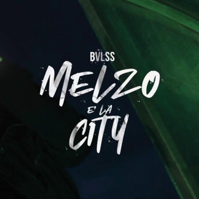 Melzo E' La City - Single