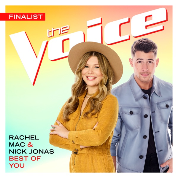 Best of You (The Voice Performance) - Single - Rachel Mac & Nick Jonas