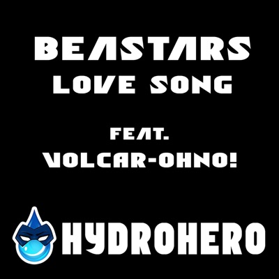 Beastars Love Song  "Is This True?" (feat. Volcar-OHNO!) - Single