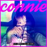 もう一度MUSIC (feat. RAM RIDER) - Single - connie