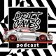 Drift Games Podcast