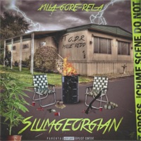 Slumgeorgian (feat. Ol Dirt Road & Millie Redd) - Single - Xilla Gore-Rel-A
