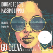 Dougne Te Soye - Massimo Lippoli