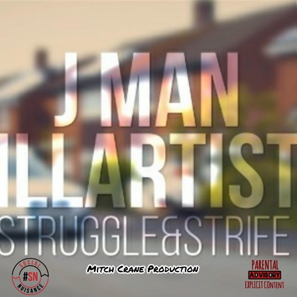 Struggle & Strife (feat. Illartist)