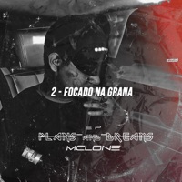 Focado na Grana (feat. Lui 027 & Jão) - Single - MC LONE