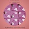 Running Out of Love (feat. Carina Dahl) - Surfin Sahara lyrics
