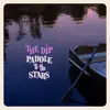 Stream & download Paddle to the Stars - Single