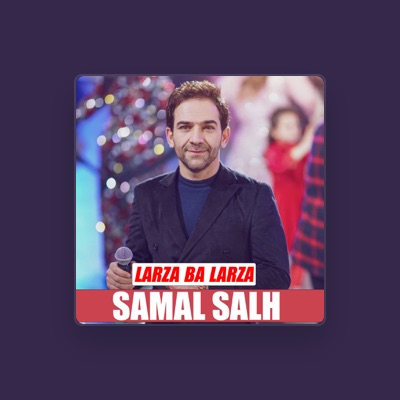 Listen to Samal Salh, watch music videos, read bio, see tour dates & more!