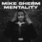 Mike Sherm Mentality artwork