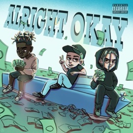 Alright Okay (feat. Cassius Cobain & FyndiiMan) Kjaelen