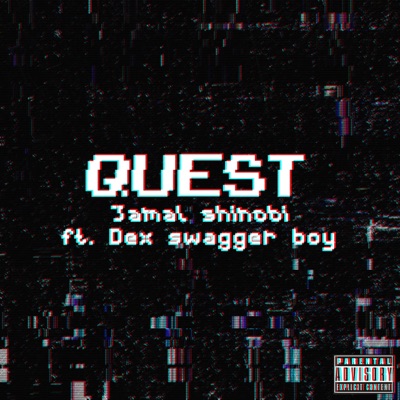 Quest (feat. Dexswaggerboy) - Single