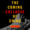 The Coming Collapse of China (Unabridged) - Gordon G. Chang