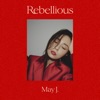 Rebellious - Single