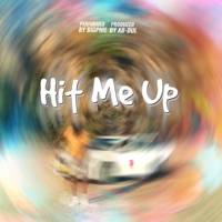 Hit Me Up - Single - BigPhil