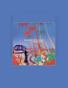 Rhum For Paulineを聴いたり、ミュージックビデオを鑑賞したり、経歴やツアー日程などを確認したりしましょう！